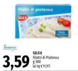 Emi Supermercati SELEX Filetti di Platessa offerta