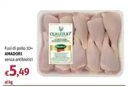 Futura Supermercati Fusi di pollo 10+ AMADORI offerta