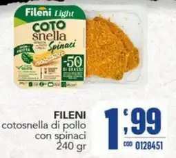 Gruppo di Palo Fileini cotosnella di pollo con spinaci offerta