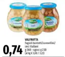 Emi Supermercati Valfrutta fagioli borlotti/cannellini/ceci italiani offerta