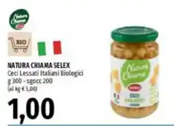Emi Supermercati Natura Chiama Selex Ceci Lessati Italiani Biologici offerta