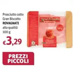 Futura Supermercati Prosciutto cotto Gran Biscotto Rovagnati offerta