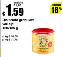 Sì con te Superstore Dialbrodo granulare offerta
