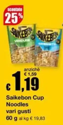 Sì con te Superstore Saikebon Cup Noodles offerta