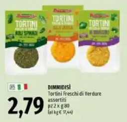 Emi Supermercati Dimmidisì Tortini Freschi di Verdure offerta