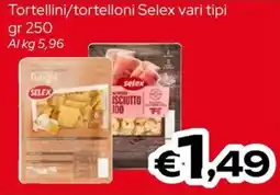 MAX Supermercati Tortellini/tortelloni Selex offerta