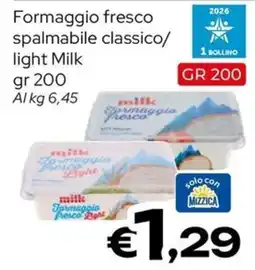 MAX Supermercati Formaggio fresco spalmabile classic/light Milk offerta