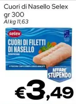 MAX Supermercati Cuori di Nasello Selex offerta
