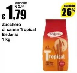 Sì con te Superstore Zucchero di canna Tropical Eridania offerta