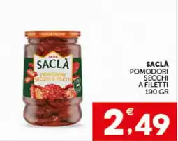 IperSisa Saclà pomodori secchi a filetti offerta