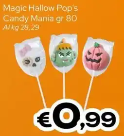 MAX Supermercati Magic Hollow Pop's Candy Mania offerta