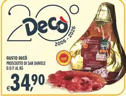 Deco Iperstore Gusto Decò Prosciutto di San Daniele D.O.P. offerta