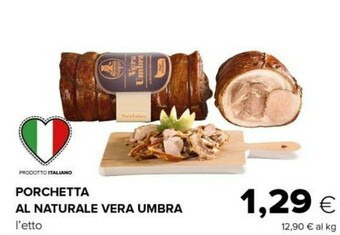 Tigre Porchetta al naturale vera umbra offerta