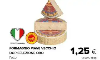 Tigre Selezione oro formaggio piave vecchio dop offerta