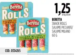 Carico Cash & Carry Beretta Snack Rolls Salame Piccante/Salame Milano offerta