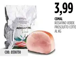 Carico Cash & Carry Rosafino verde prosciutto cotto offerta
