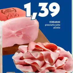 MEGA Ferrarini prosciutto cotto offerta