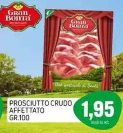 Emporio Amato Prosciutto crudo affettato Gran Bonta offerta