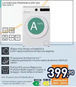 Unieuro Lavasciuga Prowash & Dry 300 offerta
