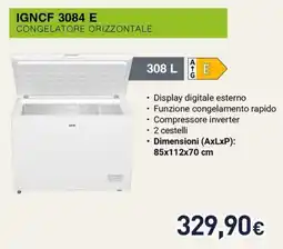 Unieuro Congelatore orizzontale IGNCF 3084 E offerta