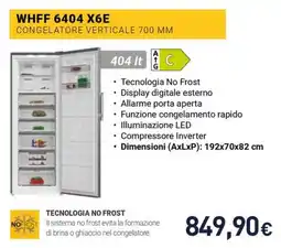 Unieuro WHFF 6404 X6E Congelatore Verticale 700 MM offerta