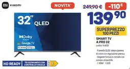 FreeShop Xiaomi SMART TV A PRO 32 offerta