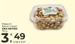 Alter Discount Pistacchi Tostati e Salati IDEA NATURA offerta