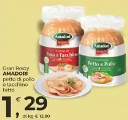 Alter Discount Gran Rosty AMADORI petto di pollo o tacchino offerta