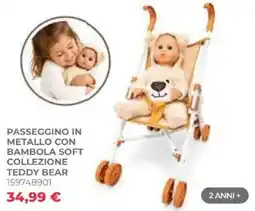 Toys Center Passeggino in metallo con bambola soft collezione teddy bear offerta