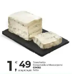 Alter Discount Tronchetto Gorgonzola e Mascarpone GIMAS offerta