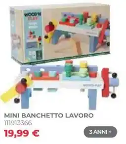 Toys Center Mini banchetto lavoro Wood'n Play offerta