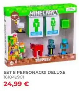 Toys Center Set 8 personaggi deluxe ToppeeZ offerta