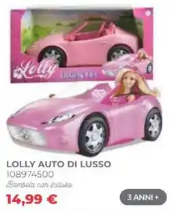Toys Center Lolly auto di lusso offerta