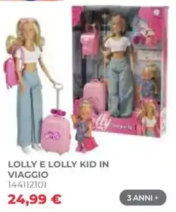 Toys Center Lolly e Lolly Kid in viaggio offerta