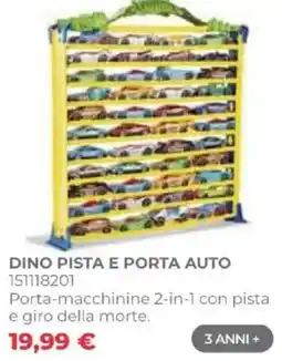 Toys Center Dino pista e porta auto offerta