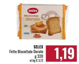 Famila Market Selex Fette Biscottate Dorate offerta