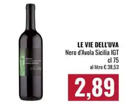 Famila Market Le Vie dell'Uva Nero d'Avola Sicilia IGT offerta