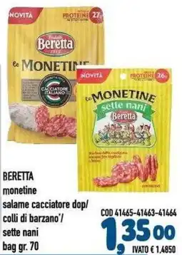 Del Prete Distribuzioni Beretta monetine salame cacciatore dop/colli di barzano'/sette nani offerta