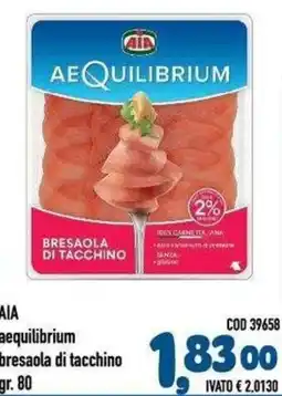 Del Prete Distribuzioni AIA Aequilibrium bresaola di tacchino offerta