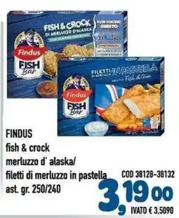 Del Prete Distribuzioni Findus fish & crock merluzzo d' alaska/ filetti di merluzzo in pastella offerta