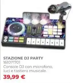 Toys Center Stazione DJ Party offerta