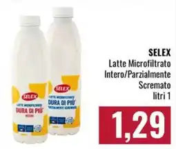 Famila Market SELEX Latte Microfiltrato Intero/Parzialmente Scremato offerta