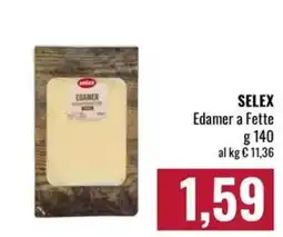 Famila Market SELEX Edamer a Fette offerta