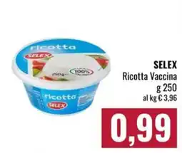 Famila Market Ricotta Vaccina SELEX offerta