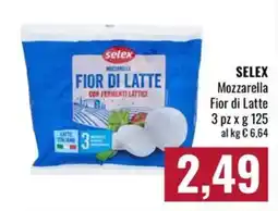 Famila Market Selex Mozzarella Fior di Latte offerta