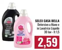 Famila Market Selex Casa Bella Detersivo a Mano e in Lavatrice Liquido offerta