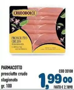 Del Prete Distribuzioni Parmacotto prosciutto crudo stagionato offerta