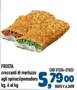 Del Prete Distribuzioni Frosta croccanti di merluzzo agli spinaci/pomodoro offerta