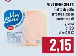 Famila Market Vivi Bene petto di pollo arrosto offerta