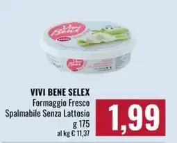 Famila Market Vivi Bene Selex Formaggio Fresco Spalmabile Senza Lattosio offerta